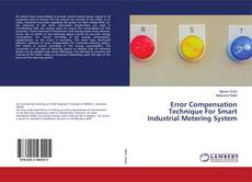 Buchcover von Error Compensation Technique For Smart Industrial Metering System