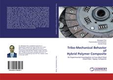 Buchcover von Tribo-Mechanical Behavior of Hybrid Polymer Composite