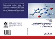 Buchcover von Synthesis of Narbonolide, muamvitin and (s) – (5)-[(s)-6-hyrdoxyoctyl]