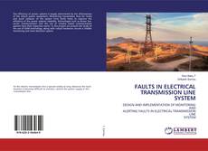 Buchcover von FAULTS IN ELECTRICAL TRANSMISSION LINE SYSTEM