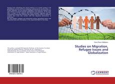 Buchcover von Studies on Migration, Refugee Issues and Globalization