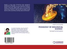 Buchcover von PEDAGOGY OF BIOLOGICAL SCIENCE