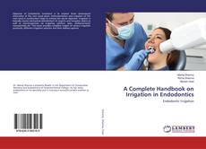 Buchcover von A Complete Handbook on Irrigation in Endodontics