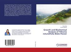 Buchcover von Growth and Biochemical Analysis of Tithonia rotundifolia Blake Flower
