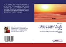 Buchcover von Khaled Hosseini’s Novels: Echoing Silence of a Fragile State