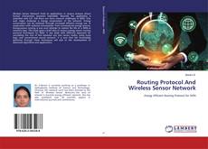 Buchcover von Routing Protocol And Wireless Sensor Network