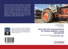 Buchcover von Heat Transfer characteristics of Tractor Radiator using Nanofluids