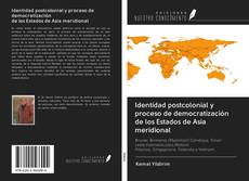 Buchcover von Identidad postcolonial y proceso de democratización de los Estados de Asia meridional