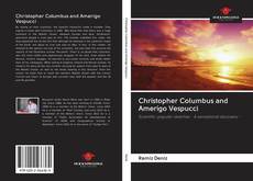 Bookcover of Christopher Columbus and Amerigo Vespucci