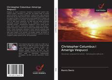 Buchcover von Christopher Columbus i Amerigo Vespucci
