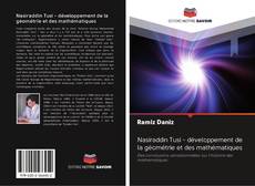 Nasiraddin Tusi - développement de la géométrie et des mathématiques kitap kapağı
