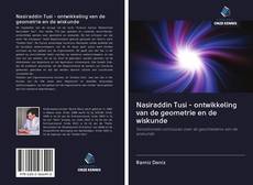 Couverture de Nasiraddin Tusi - ontwikkeling van de geometrie en de wiskunde