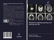 Capa do livro de Medische beeldverwerking met behulp van IDL 