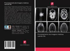 Capa do livro de Processamento de imagens médicas usando IDL 