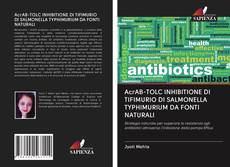Bookcover of AcrAB-TOLC INHIBITIONE DI TIFIMURIO DI SALMONELLA TYPHIMURIUM DA FONTI NATURALI