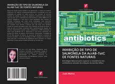 Bookcover of INHIBIÇÃO DE TIPO DE SALMONELA DA AcrAB-TolC DE FONTES NATURAIS