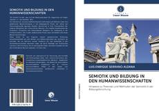 Buchcover von SEMIOTIK UND BILDUNG IN DEN HUMANWISSENSCHAFTEN
