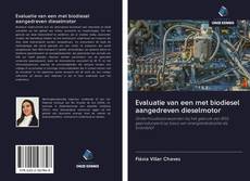 Bookcover of Evaluatie van een met biodiesel aangedreven dieselmotor