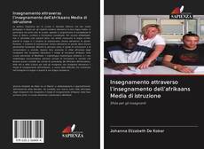 Bookcover of Insegnamento attraverso l'insegnamento dell'afrikaans Media di istruzione