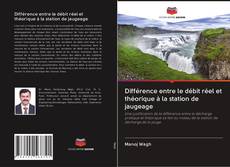 Bookcover of Différence entre le débit réel et théorique à la station de jaugeage