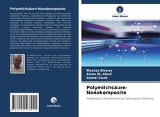 Bookcover of Polymilchsäure-Nanokomposite