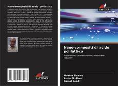 Buchcover von Nano-compositi di acido polilattico