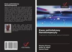 Buchcover von Kwas polimlekowy Nanokompozyty