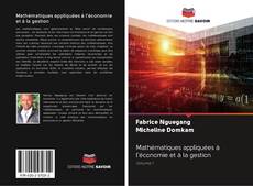 Buchcover von Mathématiques appliquées à l'économie et à la gestion