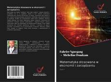 Bookcover of Matematyka stosowana w ekonomii i zarządzaniu