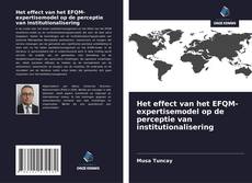 Copertina di Het effect van het EFQM-expertisemodel op de perceptie van institutionalisering