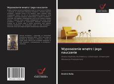 Portada del libro de Wyposażenie wnętrz i jego nauczanie