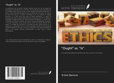 Bookcover of "Ought" vs. "Is"