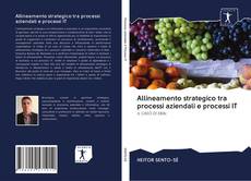 Buchcover von Allineamento strategico tra processi aziendali e processi IT