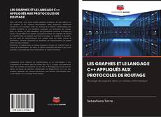 Capa do livro de LES GRAPHES ET LE LANGAGE C++ APPLIQUÉS AUX PROTOCOLES DE ROUTAGE 