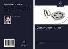 Bookcover of Cinematografie of filosofie ?