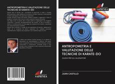 Buchcover von ANTROPOMETRIA E VALUTAZIONE DELLE TECNICHE DI KARATE-DO