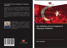 Capa do livro de Les relations turco-bulgares à l'époque d'Atatürk 