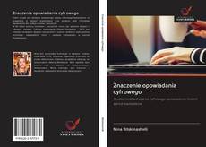 Buchcover von Znaczenie opowiadania cyfrowego