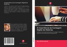 Bookcover of A Importância da Contagem Digital de Histórias