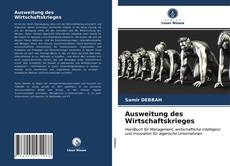 Bookcover of Ausweitung des Wirtschaftskrieges