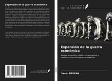 Expansión de la guerra económica kitap kapağı