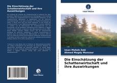 Bookcover of Die Einschätzung der Schattenwirtschaft und ihre Auswirkungen