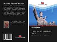 La révolution culturelle de Mao Zedong kitap kapağı