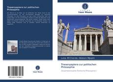 Bookcover of Thesenpapiere zur politischen Philosophie