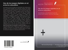 Uso de los juegos digitales en el entorno educativo kitap kapağı