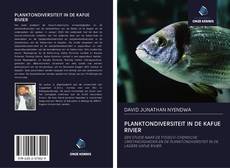 PLANKTONDIVERSITEIT IN DE KAFUE RIVIER的封面