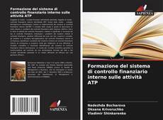 Bookcover of Formazione del sistema di controllo finanziario interno sulle attività ATP