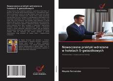 Nowoczesne praktyki wdrażane w hotelach 5-gwiazdkowych kitap kapağı