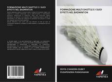 Buchcover von FORMAZIONE MULTI SHUTTLE E I SUOI EFFETTI NEL BADMINTON