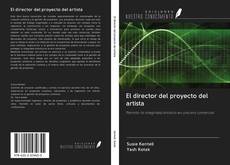 Bookcover of El director del proyecto del artista
